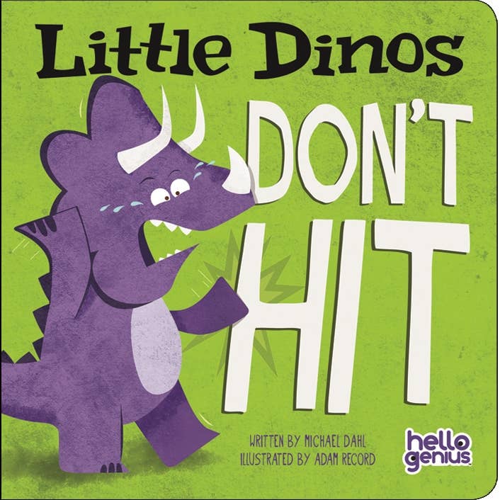 Little Dinos Don't Hit Board Book