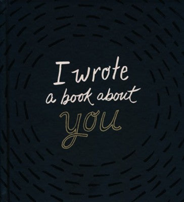 I Wrote A Book About You