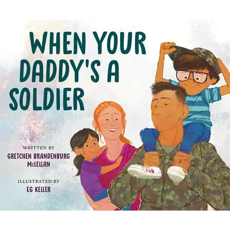 When Your Daddy's a Soldier Book