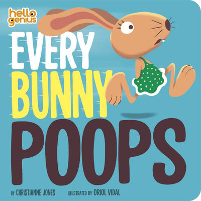 Every Bunny Poops Board Books