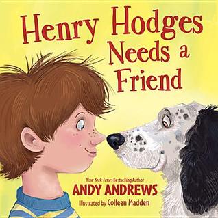 Henry Hodges Needs A Friend