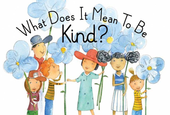 What Does It Mean To Be Kind