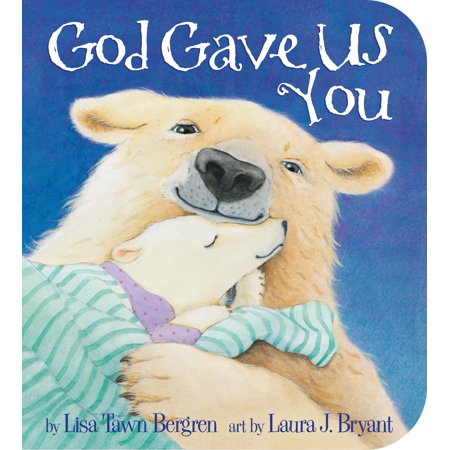 God Gave Us You - Board Book